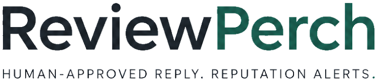 ReviewPerch — human-approved reply, reputation alerts